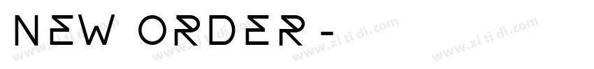 NEW ORDER字体转换